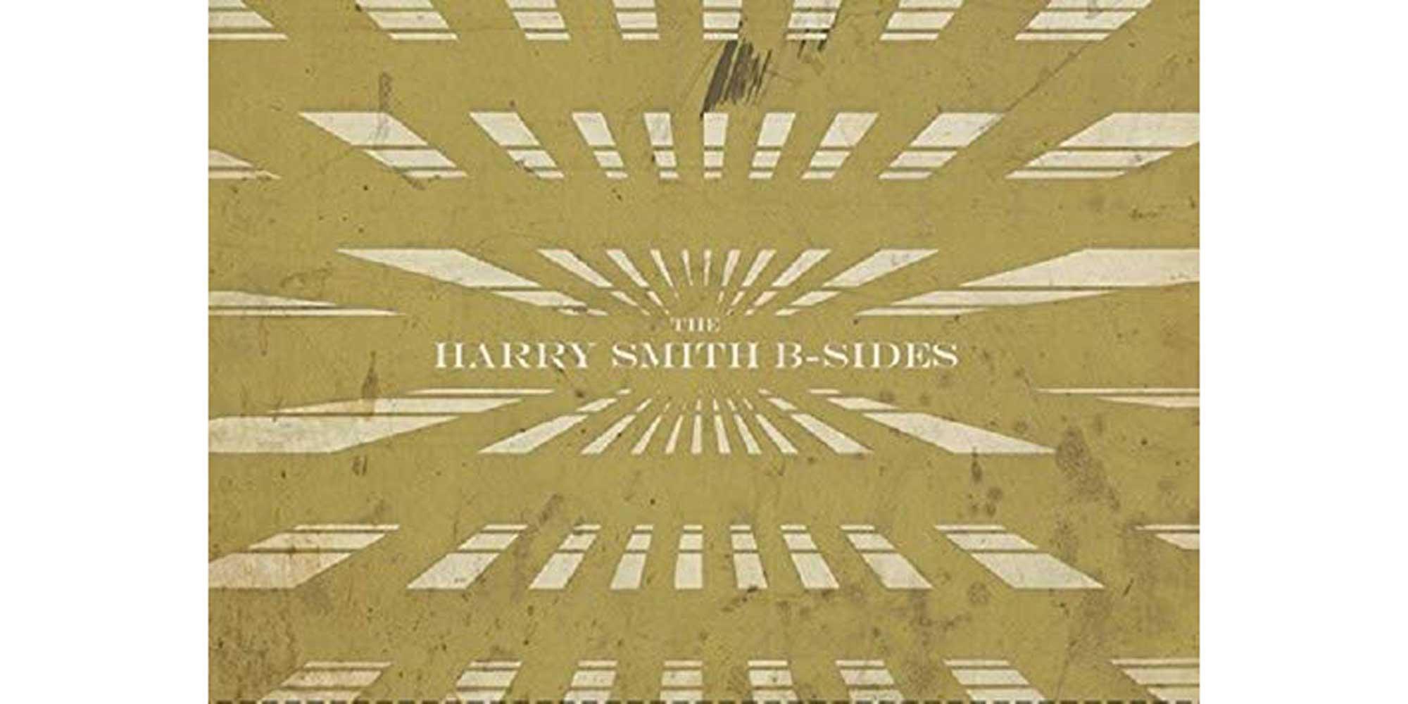 Various artists, The Harry Smith B-Sides