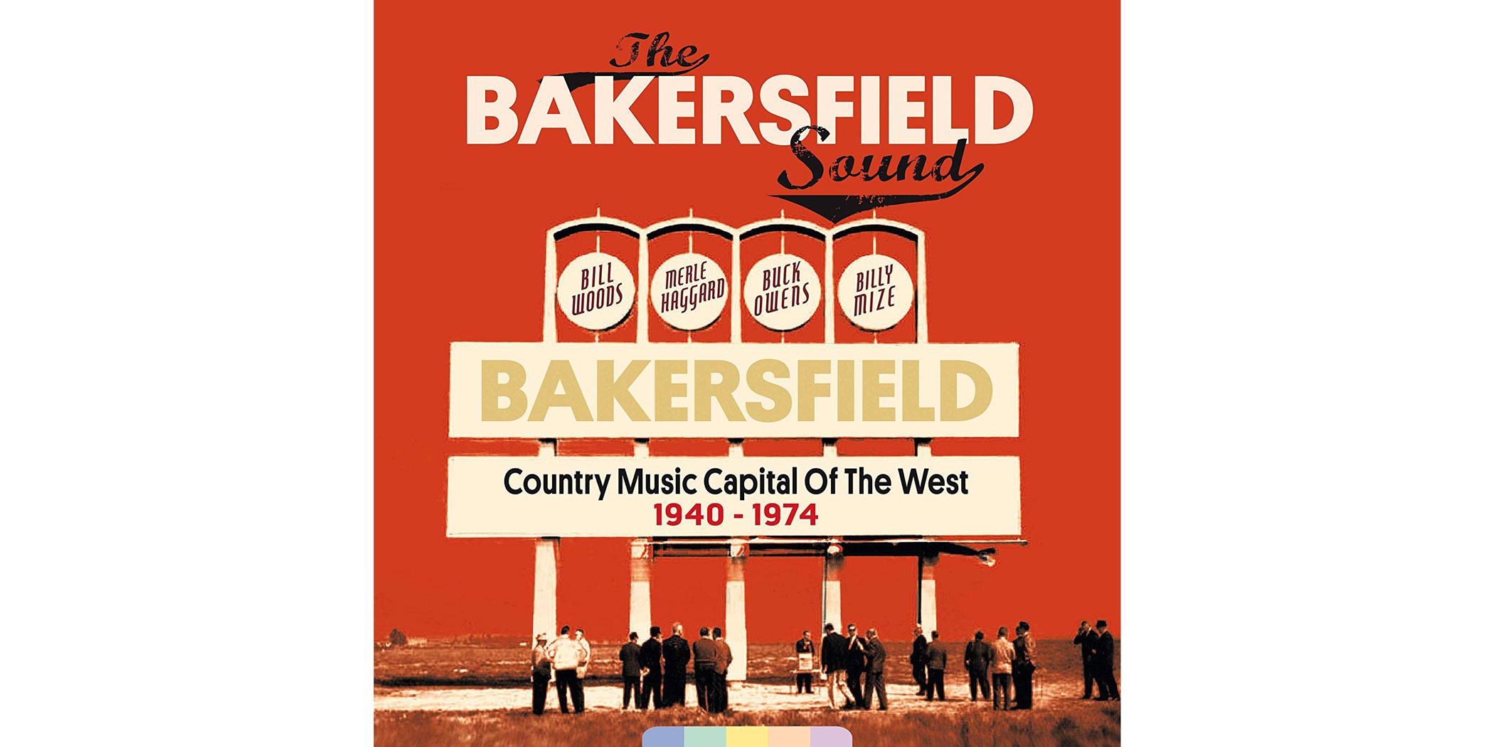 The Bakersfield Sound 1940–1974